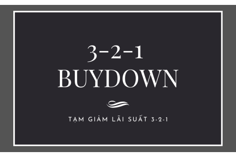 Tạm giảm lãi suất 3-2-1 (3-2-1 Buydown) là gì? Hiểu về khoản tạm giảm lãi suất 3-2-1