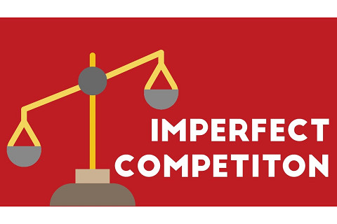 Cạnh tranh không hoàn hảo (Imperfect Competition) là gì? Đặc điểm và hạn chế