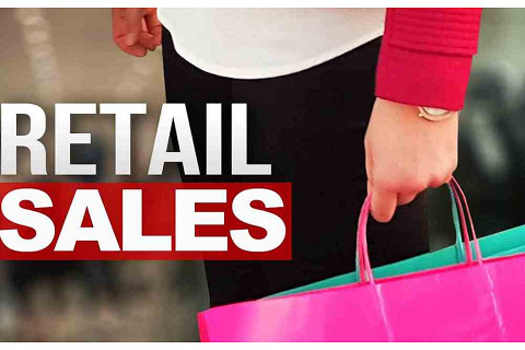 Doanh số bán lẻ (Retail Sales) là gì? Đặc điểm, báo cáo doanh số bán lẻ