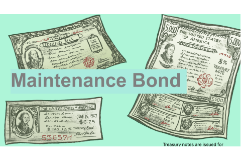 Trái phiếu duy trì (Maintenance Bond) là gì? Đặc điểm