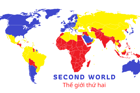 Thế giới thứ hai (Second World) theo định nghĩa kinh tế là gì? Các tiêu chí xác định