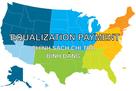 Chính sách chi trả bình đẳng (Equalization Payment) của chính phủ là gì? Đặc điểm và ví dụ ở các quốc gia