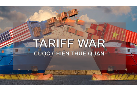 Cuộc chiến thuế quan (Tariff War) là gì? Đặc điểm và ví dụ thực tế