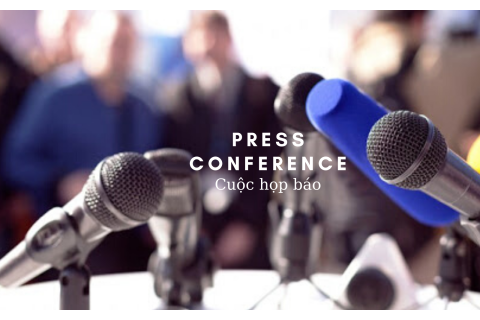 Cuộc họp báo (Press Conference) là gì? Tại sao phải tổ chức họp báo?