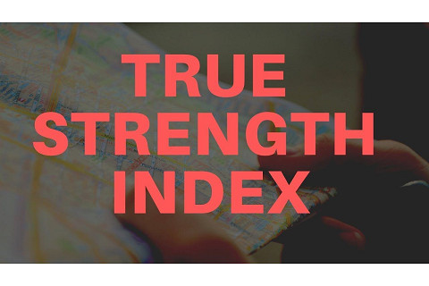 Chỉ số sức mạnh thực sự (True Strength Index - TSI) là gì? Công thức tính TSI