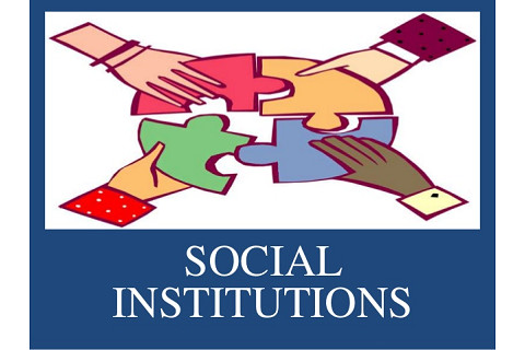 Thiết chế xã hội (Social Institutions) là gì? Chức năng