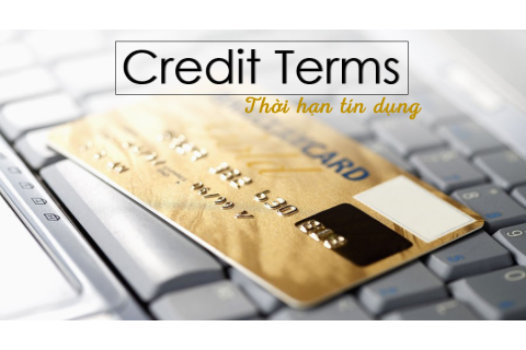 Thời hạn tín dụng (Credit Period) là gì? Yếu tố ảnh hưởng quyết định