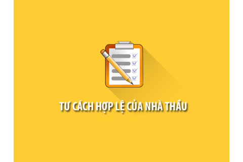 Tư cách hợp lệ (Eligibility) của nhà thầu là gì?