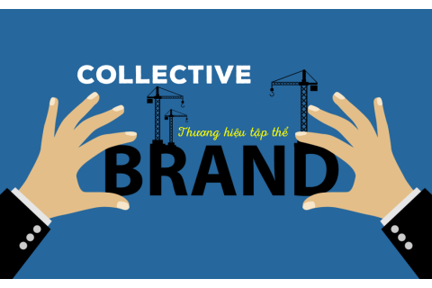 Thương hiệu tập thể (Collective brand) là gì? Đặc điểm thương hiệu