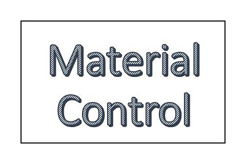 Kiểm soát nguyên vật liệu (Material Control) là gì?