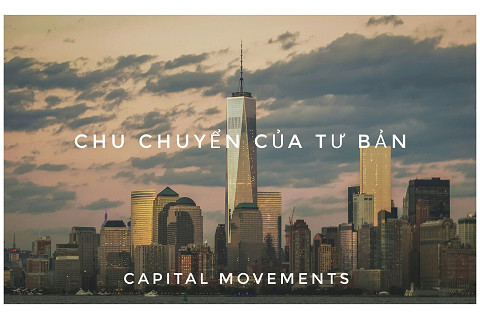 Chu chuyển tư bản (Capital Movements) là gì?