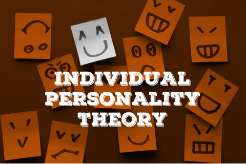 Lí thuyết tính cách cá nhân (Individual personality theory﻿) là gì?