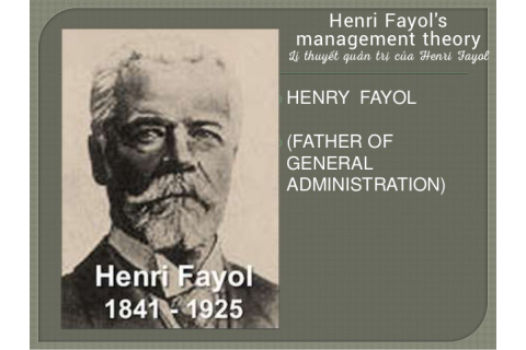 Lí thuyết quản trị của Henri Fayol (Henri Fayol's management theory) là gì? Nguyên tắc quản trị