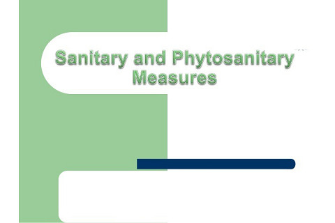 Hiệp định SPS (Sanitary and Phytosanitary - SPS) là gì?