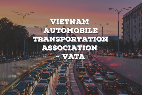 Hiệp hội Vận tải ô tô Việt Nam (Vietnam Automobile Transportation Association - VATA) là gì?