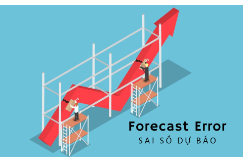 Sai số dự báo (Forecast Error) là gì?