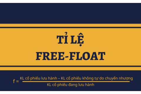 Tỉ lệ cổ phiếu tự do chuyển nhượng (free-float) là gì? Công thức xác định