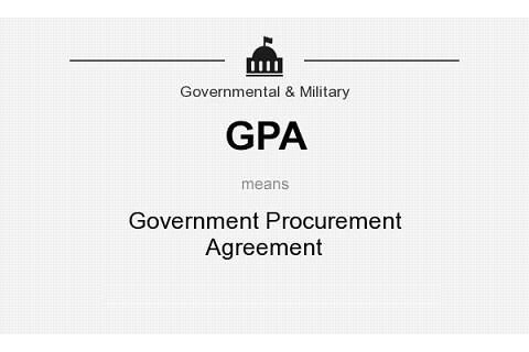 Hiệp định GPA (Agreement on Government Procurement) là gì?