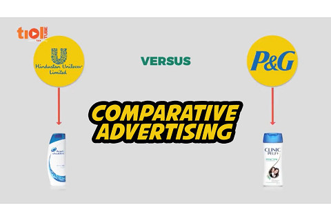 Quảng cáo so sánh (Comparative Advertising) là gì? Nội dung về quảng cáo so sánh