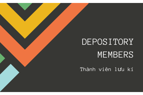 Thành viên lưu kí (Depository members) là gì?