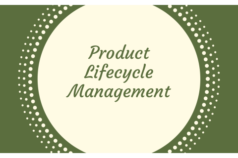 Quản lí vòng đời sản phẩm (Product Lifecycle Management) là gì?