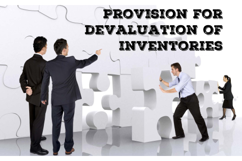 Dự phòng giảm giá hàng tồn kho (Provision for devaluation of inventories) là gì?