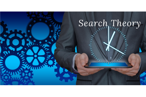 Lí thuyết tìm kiếm (Search Theory) là gì? Lí thuyết tìm kiếm và thời gian tìm kiếm tối ưu