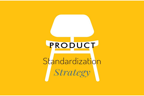 Chiến lược tiêu chuẩn hoá sản phẩm (Product Standardization Strategy) là gì?