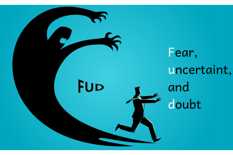 Hội chứng FUD (Fear, uncertainty, and doubt) là gì?