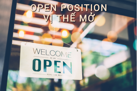 Vị thế mở (Open Position) là gì? Những đặc điểm cần lưu ý