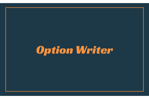 Người bán quyền chọn (Option Writer) là ai?