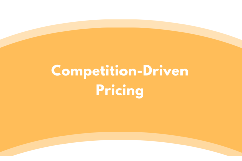 Định giá dựa vào cạnh tranh (Competition-Driven Pricing) là gì?