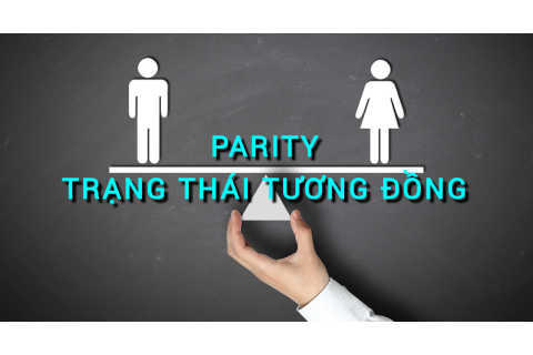 Trạng thái tương đồng (Parity) là gì? Những đặc điểm cần lưu ý