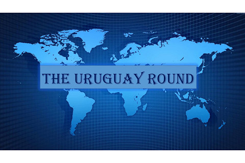 Vòng đàm phán Uruguay (Uruguay Round) là gì? Lịch sử và quá trình phát triển