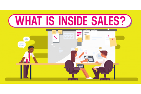 Inside Sales là gì? Đặc trưng của Inside Sales