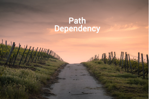 Sự phụ thuộc lối mòn (Path Dependency) là gì? Tác động đối với kinh doanh