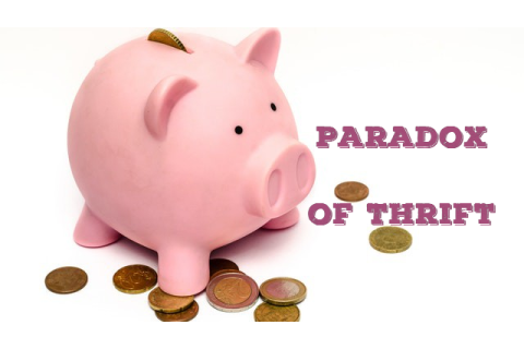 Nghịch lí tiết kiệm (Paradox of Thrift) là gì?