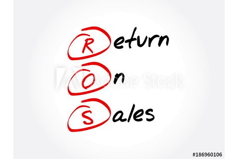 Tỉ suất lợi nhuận doanh thu (Return on sales – ROS) là gì? Mối quan hệ giữa ROS và ROA