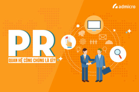 Quan hệ công chúng (Public Relations - PR) là gì? Thực hiện hoạt động quan hệ công chúng