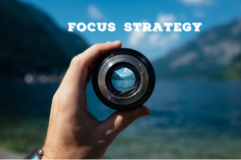 Chiến lược trọng tâm hóa (Focus strategy) là gì? Ưu điểm và hạn chế