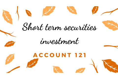 Đầu tư chứng khoán ngắn hạn (Short term securities investment) là gì?