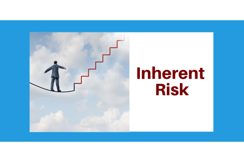 Rủi ro cố hữu (Inherent risk) là gì? Yếu tố ảnh hưởng