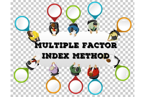 Phương pháp chỉ số đa yếu tố (Multiple Factor Index Method) là gì?