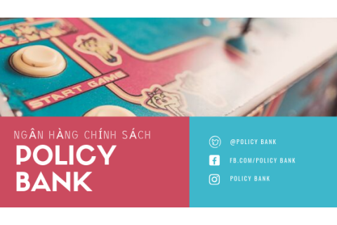 Ngân hàng chính sách (Policy Banks) là gì?