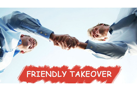 Sự thâu tóm thân thiện (Friendly takeover) là gì? Đặc trưng của thâu tóm thân thiện