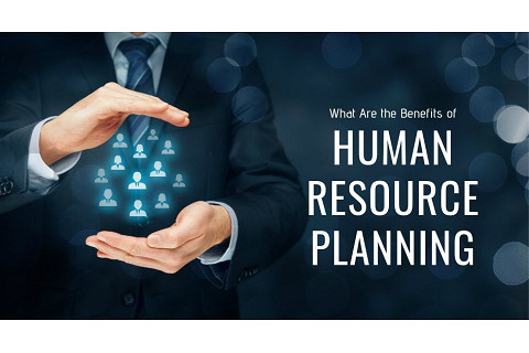 Hoạch định nguồn nhân lực (Human resource planning) là gì?