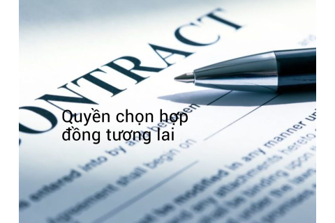 Quyền chọn hợp đồng tương lai (Futures Contract Option) là gì?