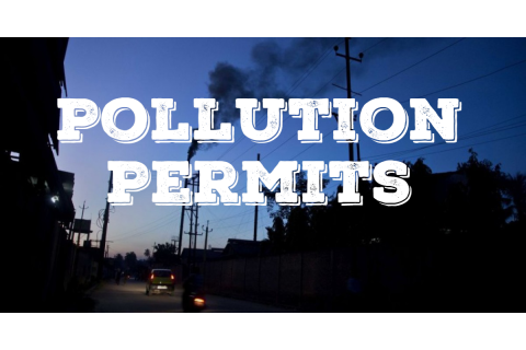 Giấy phép ô nhiễm (Pollution Permits) là gì?