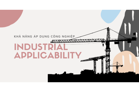 Khả năng áp dụng công nghiệp (Industrial Applicability) là gì?