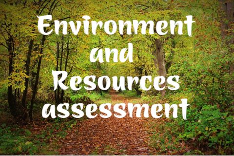 Đánh giá tài nguyên, môi trường (Environment and Resources assessment) là gì?